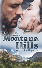 Mel Woods - Montana Hills