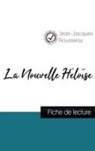 Jean-Jacques Rousseau - La Nouvelle Héloïse de Jean-Jacques Rousseau (fiche de lecture et analyse complète de l'oeuvre)
