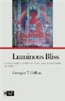 Georgios T Halkias, Georgios T. Halkias, Richard K Payne, Richard K. Payne - Luminous Bliss