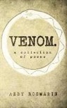 Abby Rosmarin - Venom: A collection of poems