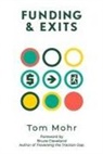 Tom Mohr - Funding & Exits