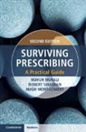 EDITED BY HUGH MONTG, Hugh Shulman Montgomery, Hugh Montgomery, Montgomery Hugh, Mayur Murali, Robert Shulman... - Surviving Prescribing