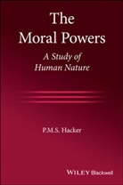 P M S Hacker, P. M. S. Hacker, Peter M. Hacker, Pms Hacker - Moral Powers