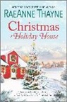 Raeanne Thayne - Christmas at Holiday House