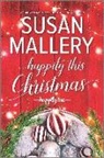 Susan Mallery - Happily This Christmas