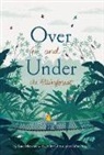 Kate Messner, Messner Kate, Christopher Silas Neal, Christopher Silas Neal, Silas Neal Christopher - Over and Under the Rainforest
