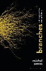 Michel Serres - Branches