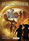 Luther Tsai, Nury Vittachi, Nury Vittachi - Magic Mirror: The Wall of Willows