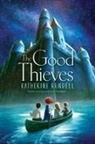 Katherine Rundell - The Good Thieves