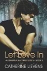 Catherine Lievens - Let Love In