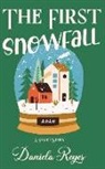 Daniela Reyes - The First Snowfall: A Holiday Short Story