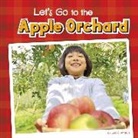 Lisa J Amstutz, Lisa J. Amstutz - Let's Go to the Apple Orchard
