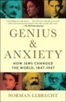 Norman Lebrecht, Lebrecht Norman - Genius & Anxiety