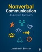 Jonathan Michael Bowman, Jonathan Michael Bowman, Jonathan Michael Michael Bowman - Nonverbal Communication