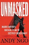 Andy Ngo - Unmasked