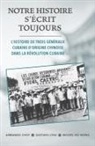 Armando Choy, Gustavo Chui, Moiss Sio Wong - Notre Histoire Secrit Toujours