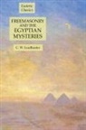 C W Leadbeater, C. W. Leadbeater - Freemasonry and the Egyptian Mysteries