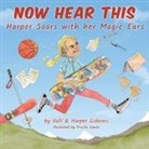 Harper Gideons, Valli Gideons, Priscila Soares - Now Hear This