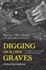 Barbara Ellen Smith, Earl Dotter, Earl Dotter - Digging Our Own Graves