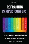Jennifer Meyer (EDT)/ Giacomini Schrage, Nancy Geist Giacomini, Jennifer Meyer Schrage - Reframing Campus Conflict