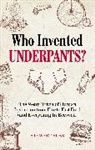Stewart Ross, Ross Stewart - Who Invented Underpants?