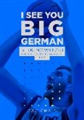 Zac Crain, Crain Zac - I See You Big German