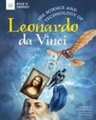 ELIZABE PAGEL-HOGAN, Elizabeth Pagel-Hogan, Micah Rauch - SCIENCE & TECHNOLOGY OF LEONARDO DA VINC