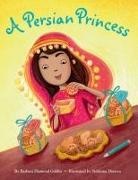 Barbara D. Goldin, Barbara Diamond Goldin, Steliyana Doneva - A Persian Princess