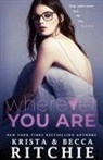 Becca Ritchie, Krista Ritchie - Wherever You Are