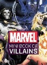 Scott Beatty, Beatty Scott, Scott Beatty - Marvel Comics: Mini Book of Villains