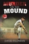 David Feldman - Murder On the Mound