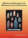 Wm Jack Hranicky - North American Projectile Points
