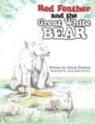 Chuck Smithey, Anna Rose Garrett - Red Feather and the Great White Bear
