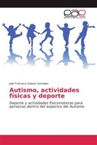 Julio Francisco Salazar Gonzales - Autismo, actividades físicas y deporte