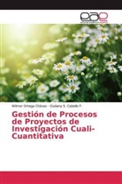 Giuliana S Cabello F, Giuliana S. Cabello F., Wilme Ortega Chávez, Wilmer Ortega Chávez - Gestión de Procesos de Proyectos de Investigación Cuali-Cuantitativa