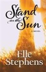 Elle Stephens - Stand in the Sun
