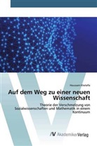 Houssam Khelalfa - Auf dem Weg zu einer neuen Wissenschaft