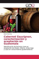 Derek Vleeming - Cabernet Sauvignon, caracterización y aceptación en Guatemala