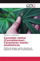 Mercado M I y colaboradores, Mercado M. I. y colaboradores, Mercado M.I. y colaboradores - Cannabis sativa (Cannabaceae)Caracteres morfo-anatómicos