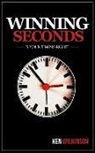 Ken Wilkinson - Winning Seconds: Is Your Timing Right?