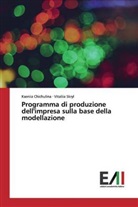 Ksenii Chichulina, Kseniia Chichulina, Vitaliia Skryl - Programma di produzione dell'impresa sulla base della modellazione