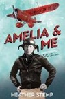 Heather Stemp - Amelia and Me