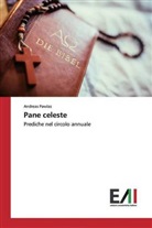 Andreas Pawlas - Pane celeste
