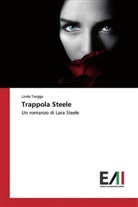 Linda Twiggs - Trappola Steele