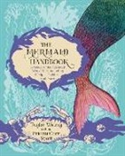 Taylor Widrig, Briana Corr Scott - The Mermaid Handbook