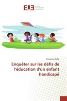 Emmanuel Dube - Enquêter sur les défis de l'éducation d'un enfant handicapé
