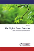 Nicola Noe - The Digital Green Cadastre