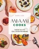 Liss, Sara Liss - Miami Cooks