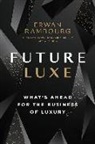 Rambourg, Erwan Rambourg, Rambourg Erwan - Future Luxe