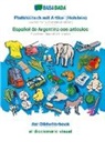 Babadada Gmbh - BABADADA, Plattdüütsch mit Artikel (Holstein) - Español de Argentina con articulos, dat Bildwöörbook - el diccionario visual